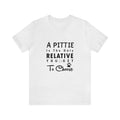 The Only Relative Unisex Tee